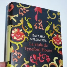 Libros de segunda mano: LA VIOLA DE TYNEFORD HOUSE - NATASHA SOLOMONS (ALIANZA EDITORIAL, 2015). Lote 293165403