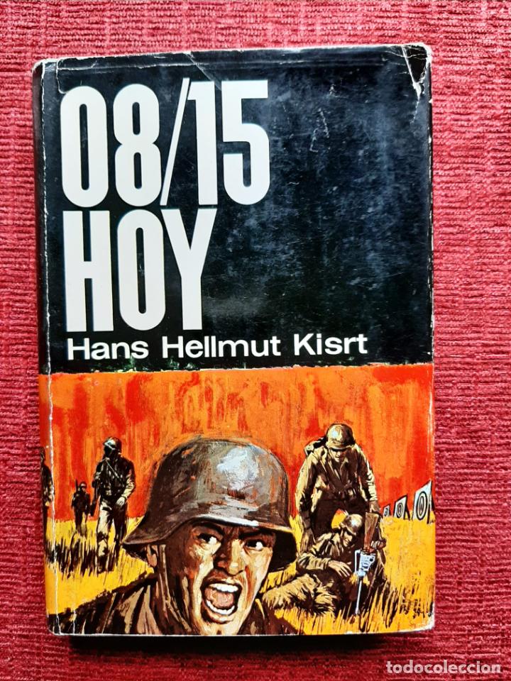 Libros de segunda mano: 08/15 hoy - Kisrt, Hans Hellmut - Foto 1