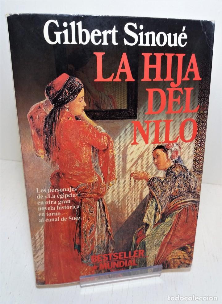 Libros de segunda mano: Libro La hija del Nilo .Gilbert Sinou&eacute; - Foto 1