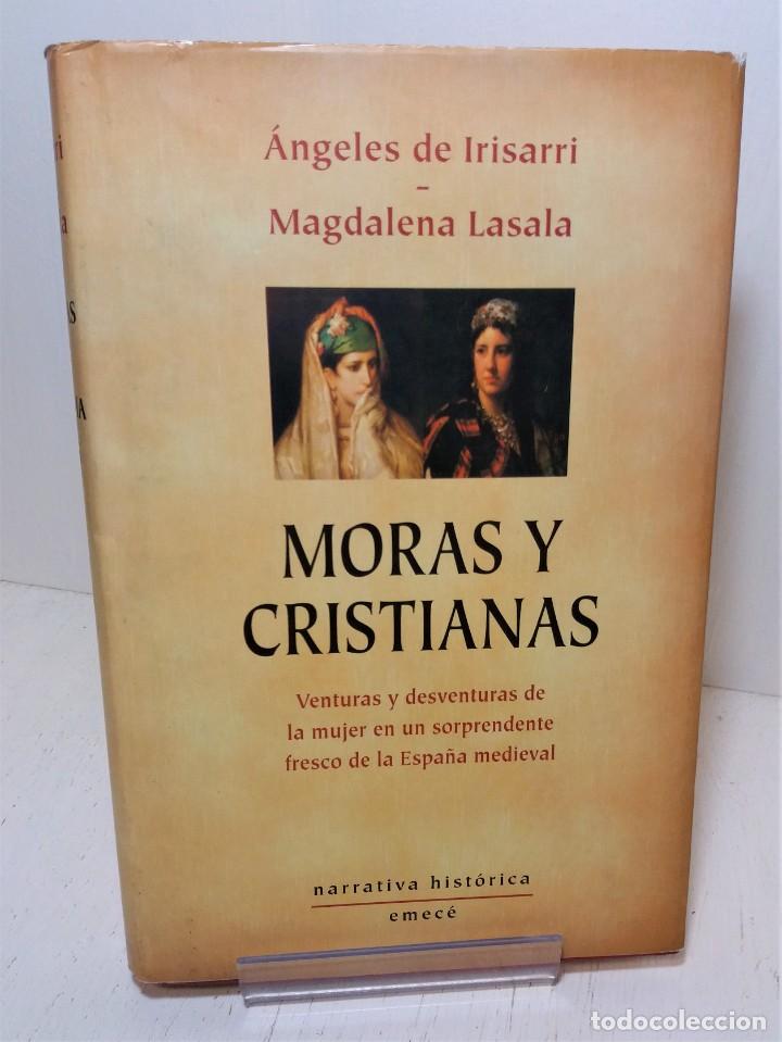 Libros de segunda mano: Libro Moras y cristianas. A. de Irisarri. M. Lasala - Foto 1