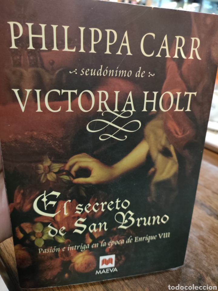 Libros de segunda mano: El secreto de San Bruno pasi&oacute;n e intriga en la &Eacute;poca de Enrique Viii Victoria Holy y Seud&oacute;nimo Php