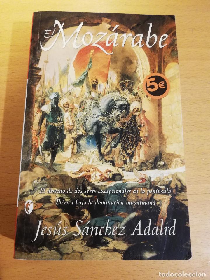 Libros de segunda mano: EL MOZ&Aacute;RABE (JES&Uacute;S S&Aacute;NCHEZ ADALID) - Foto 1