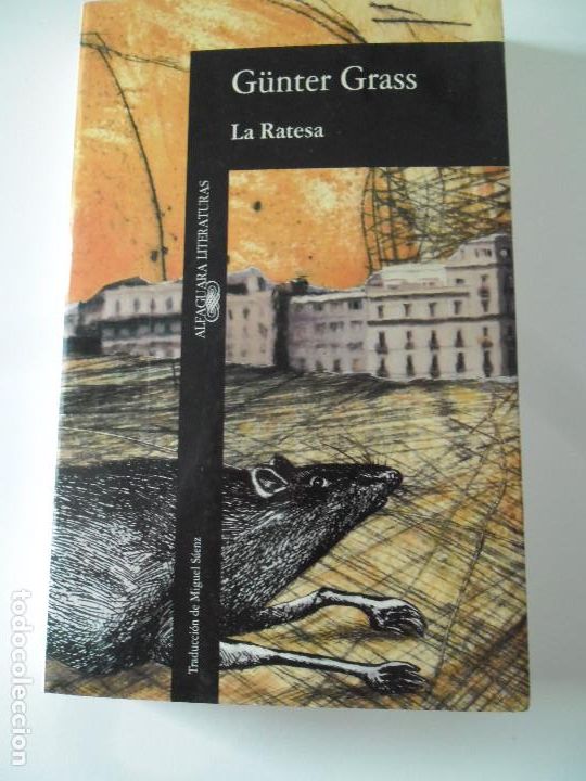 Libros de segunda mano: LIBRO. LA RATESA.- G&uuml;nter Grass. - Foto 1