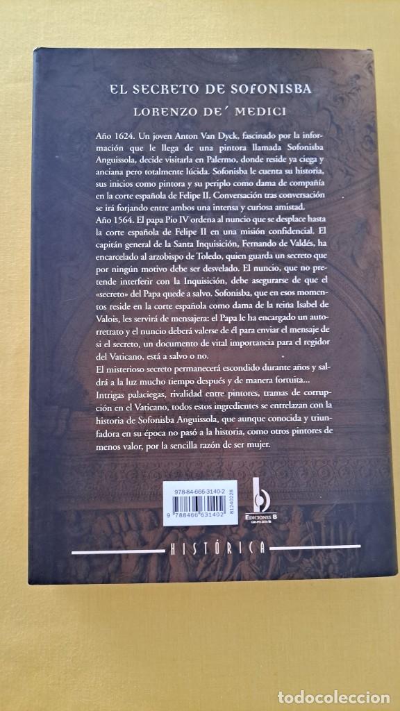 Libros de segunda mano: LORENZO DE MEDICI - EL SECRETO DE SOFONISBA - EDICIONES B 2007 - Foto 3