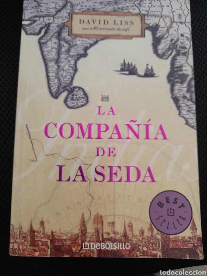 Libros de segunda mano: La compa&ntilde;&iacute;a de la seda. David Liss - Foto 1