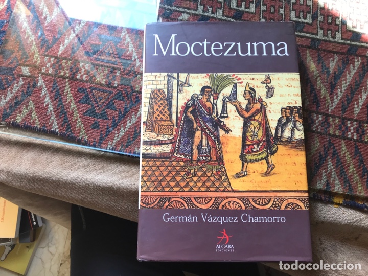 Libros de segunda mano: Moctezuma. Germ&aacute;n V&aacute;zquez Chamorro. Algaba - Foto 1