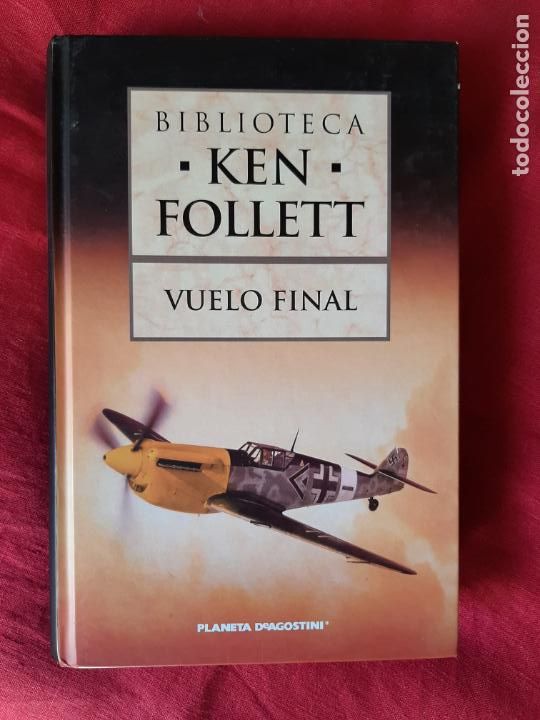 Libros de segunda mano: Vuelo final - Follett, Ken - Foto 1