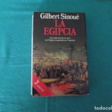 Libros de segunda mano: LA EGIPCIA GILBERT SINOHUE. Lote 324182068