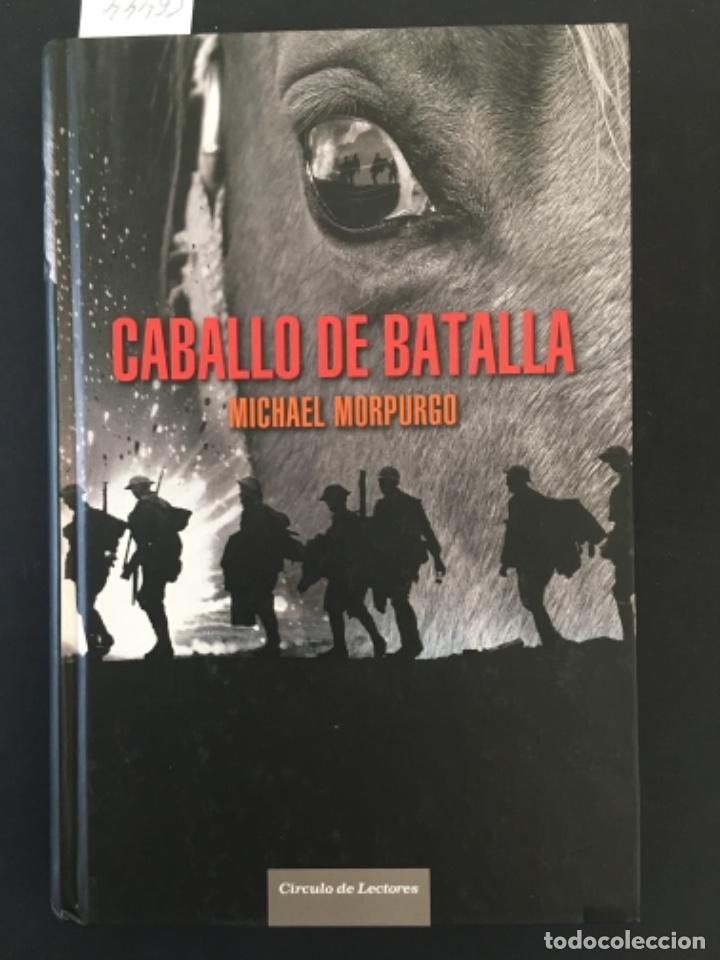 Libros de segunda mano: CABALLO DE BATALLA, MICHAEL MORPURGO - Foto 1