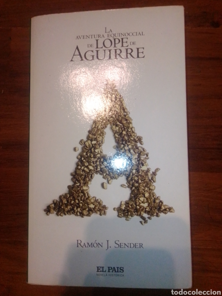 Second hand books: La aventura equinoccial de Lope de Aguirre Ram&oacute;n J. Sender