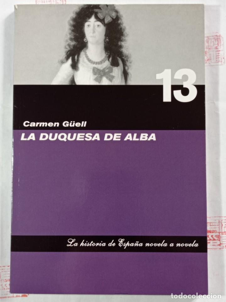 Libros de segunda mano: La Duquesa de Alba. Carmen G&uuml;ell - Foto 1