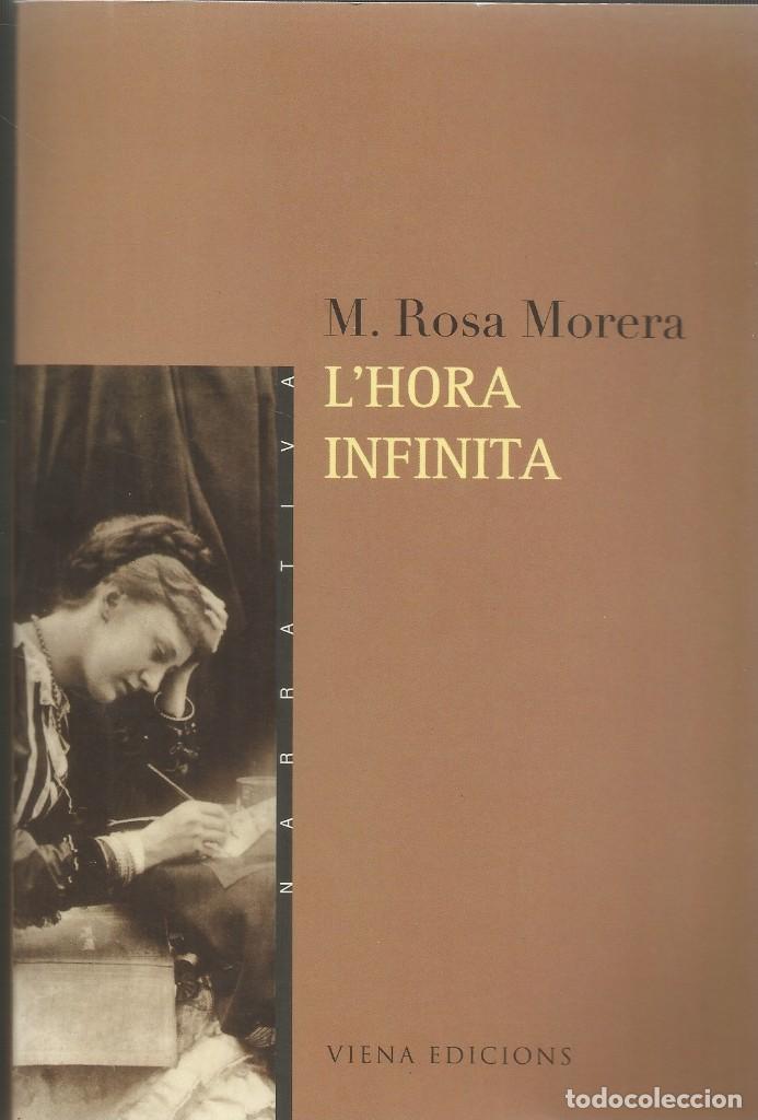 Libri di seconda mano: L'HORA INFINITA - M.ROSA MORERA