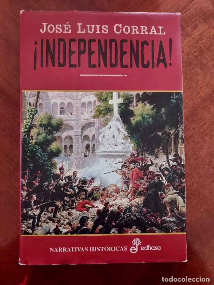 Libros de segunda mano: &iexcl;Independencia! de Jos&eacute; Luis Corral - Foto 1