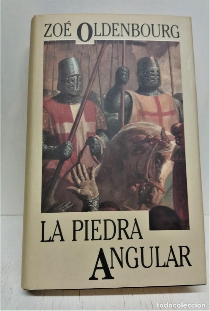 Libros de segunda mano: Libro La piedra angular. Zo&eacute; Oldenbourg - Foto 1