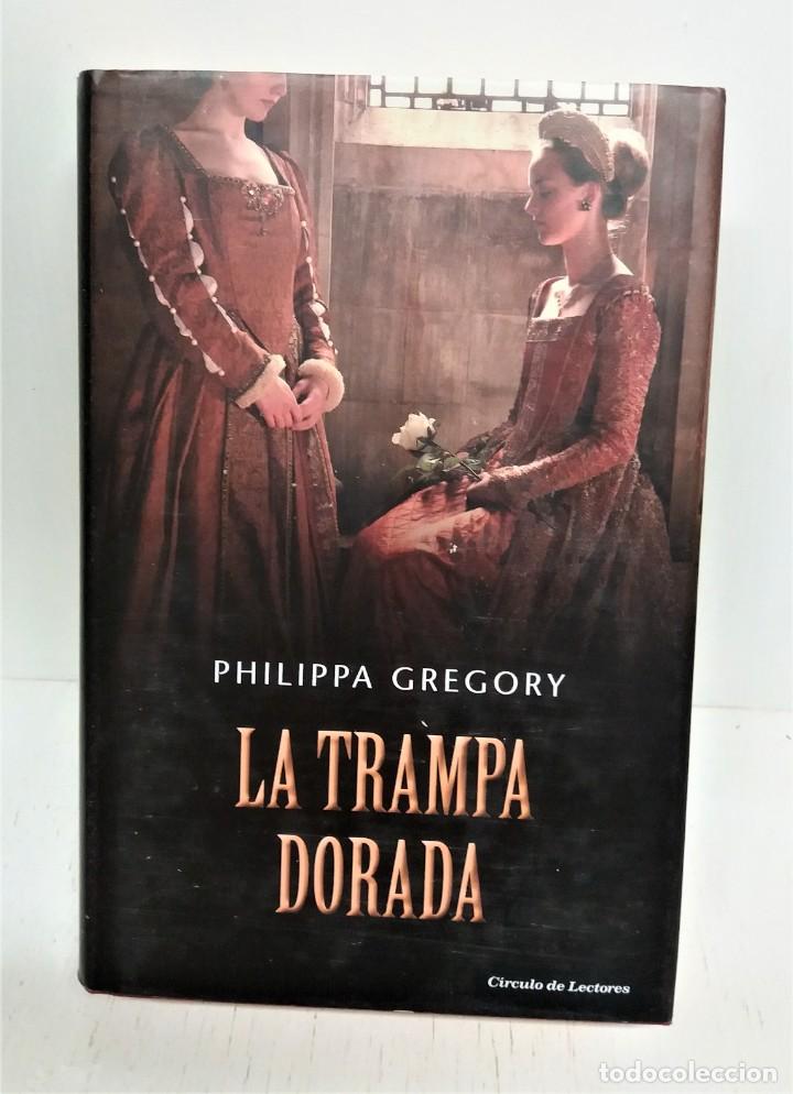 Libros de segunda mano: Libro La trampa dorada. Philippa Gregory - Foto 1