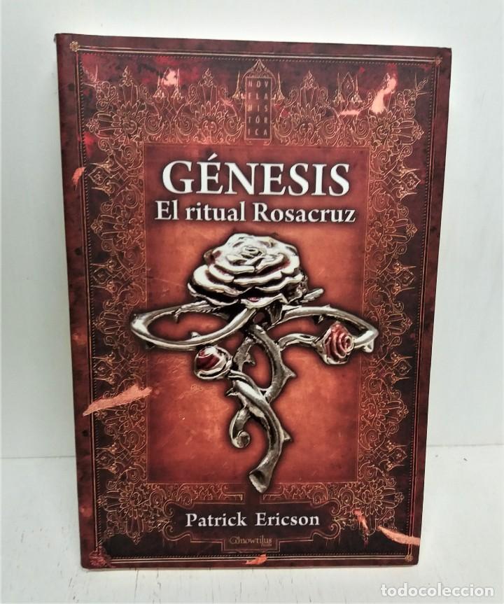 Libros de segunda mano: Libro G&eacute;nesis. El ritual Rosacruz. patrick Ericson - Foto 1