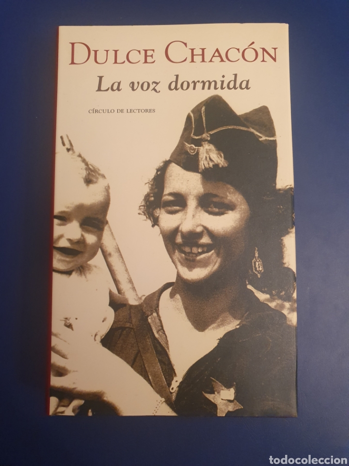 Libros de segunda mano: LA VOZ DORMIDA DULCE CHAC&Oacute;N C&Iacute;RCULO DE LECTORES - Foto 1