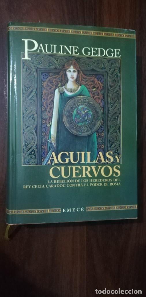 águilas y cuervos. pauline gedge. emecé editore - Compra venta en  todocoleccion