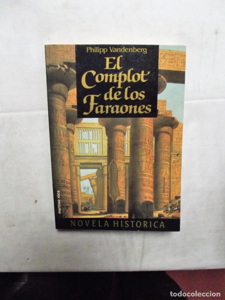 Libros de segunda mano: EL COMPLOT DE LOS FARAONES DE PHILIPP VANDENBERG