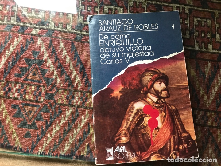 Second hand books: De c&oacute;mo Enriquillo obtuvo victorias de su majestad Carlos V. Santiago Arauz de Robles