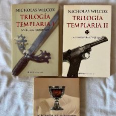 Libros de segunda mano: TRILOGÍA TEMPLARIA I, II, III (COMPLETA) NICHOLAS WILCOX - PLANETA - PRIMERA EDICIÓN 2002. Lote 339061778