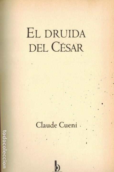 Libros de segunda mano: EL DRUIDA DEL C&Eacute;SAR - Foto 1