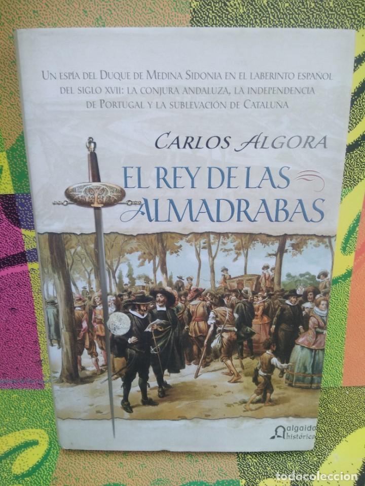 Libros de segunda mano: Libro El rey de las ALmadrabas, Carlos Algora - Foto 1