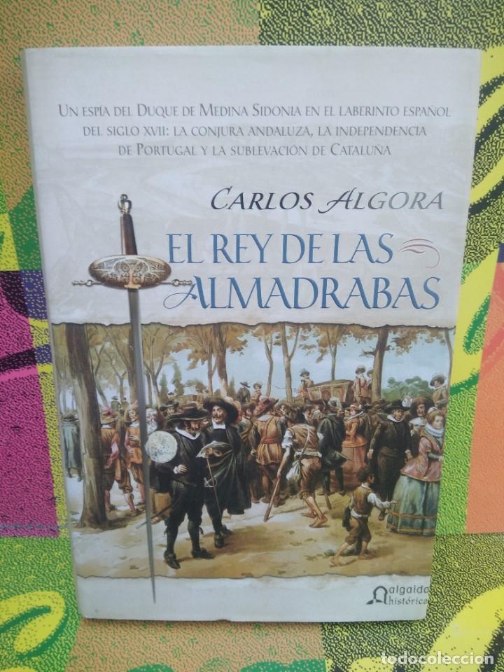 Libros de segunda mano: Libro El rey de las ALmadrabas, Carlos Algora - Foto 2