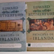 Libros de segunda mano: EDWARD RUTHERFURD 2 LIBROS SAGA DE IRLANDA DUBLIN COMPLETA TAPA DURA. Lote 343090778