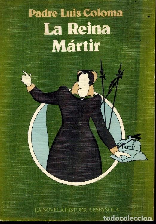 Libros de segunda mano: LA REINA MARTIR - Foto 1
