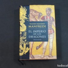 Libros de segunda mano: EL IMPERIO DE LOS DRAGONES . VALERIO MANFREDI. ED. CIRCULO DE LECTORES 2005. Lote 346617433
