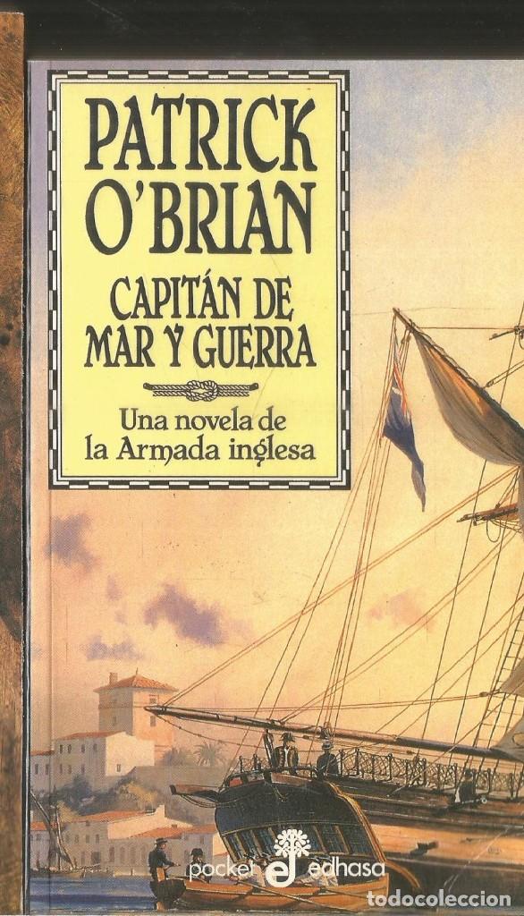 Libros de segunda mano: PATRICK OBRIAN. CAPITAN DE MAR Y GUERRA. EDHASA - Foto 1