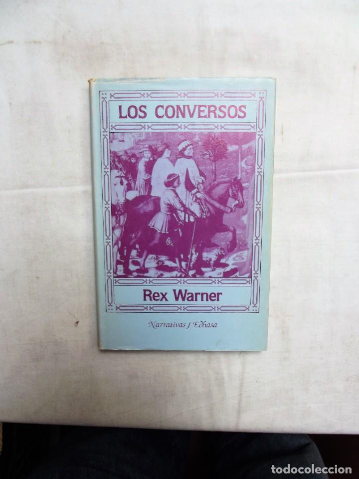 Libros de segunda mano: LOS CONVERSOS POR REX WARNER - Foto 1