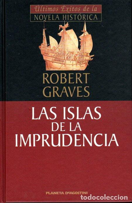 Libros de segunda mano: LAS ISLAS DE LA IMPRUDENCIA - ROBERT GRAVES - Foto 1