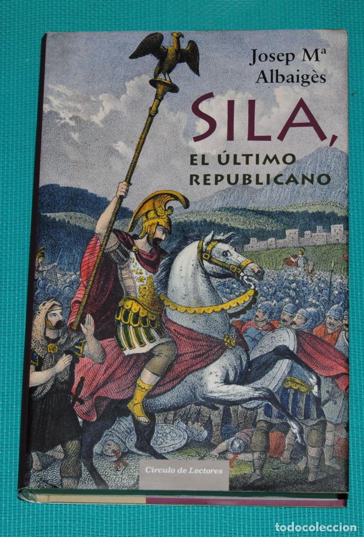Libros de segunda mano: Sila, el &uacute;ltimo republicano - Foto 1