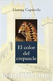 Libros de segunda mano: El color del crepuscle (Lloren&ccedil; Capdevila) - Foto 1