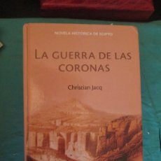 Libros de segunda mano: LA GUERRA DE LAS CORONAS CHRISTIAN JACQ. Lote 358113355