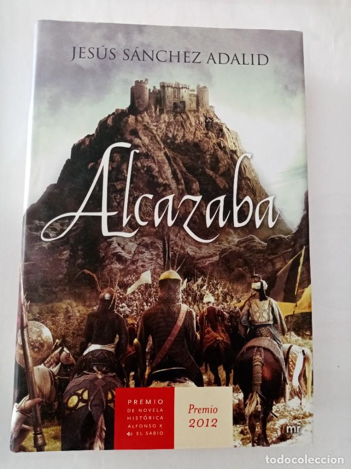 Libros de segunda mano: ALCAZABA. Jes&uacute;s S&aacute;nchez Adalid ( MARTINEZ EOCA ) - Foto 1
