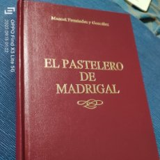 Libros de segunda mano: EL PASTELERO DE MADRIGAL MANUEL FERNÁNDEZ Y GONZÁLEZ REINADO DE FELIPE II 1988 DEDICATORIA AUTÓGRAFA. Lote 360685855