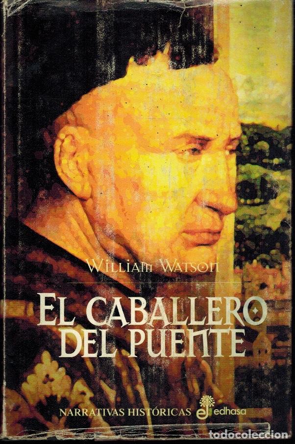 Libros de segunda mano: EL CABALLERO DEL PUENTE - Foto 1
