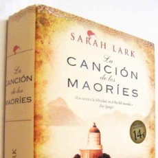 Libros de segunda mano: (S1) - LA CANCION DE LOS MAORIES - SARAH LARK. Lote 361542695