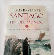 Libros de segunda mano: SANTIAGO EN EL FIN DEL MUNDO. JESÚS BASTANTE ( LA ESFERA ). Lote 364117026