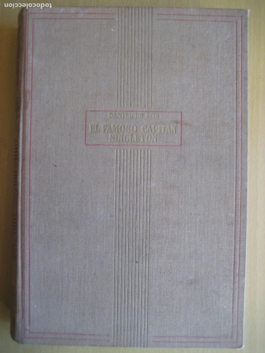 Gebrauchte B&uuml;cher: Daniel De foe: Vida, aventuras y piraterias del famoso capitan Singleton