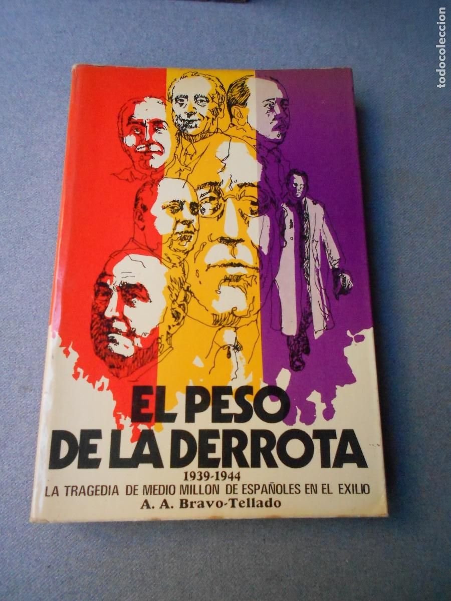 Libros de segunda mano: EL PESO DE LA DERROTA. - Foto 1