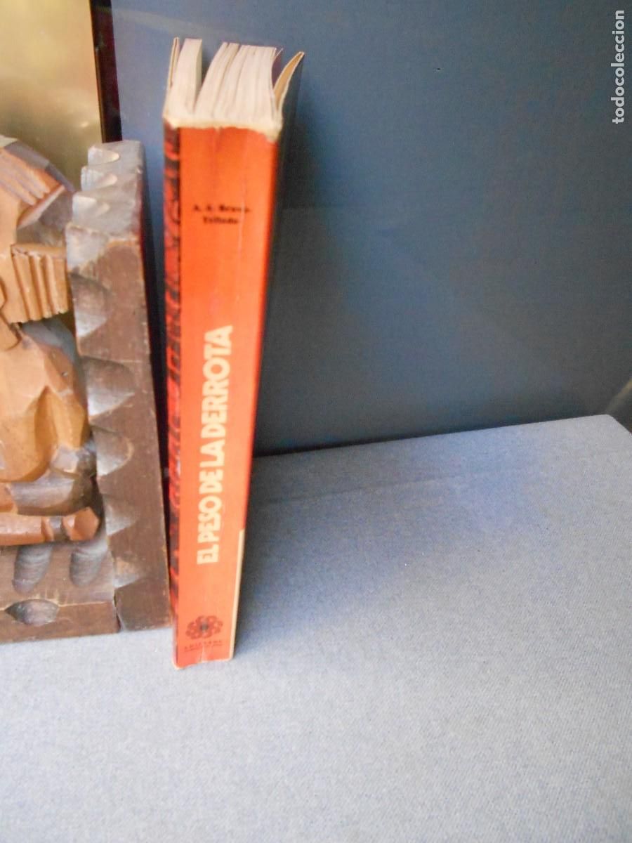 Libros de segunda mano: EL PESO DE LA DERROTA. - Foto 9