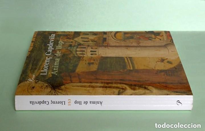 Libros de segunda mano: &Agrave;NIMA DE LLOP - LLOREN&Ccedil; CAPDEVILA --- (Guerra dels remences) - Foto 3