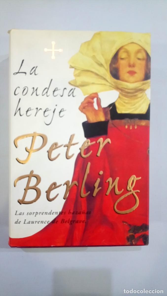 Libros de segunda mano: Peter Berling - La condesa hereje - Foto 1