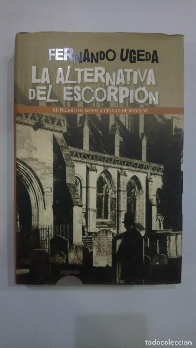 Libri di seconda mano: Fernando Calabuig - La alternativa del escorpi&oacute;n