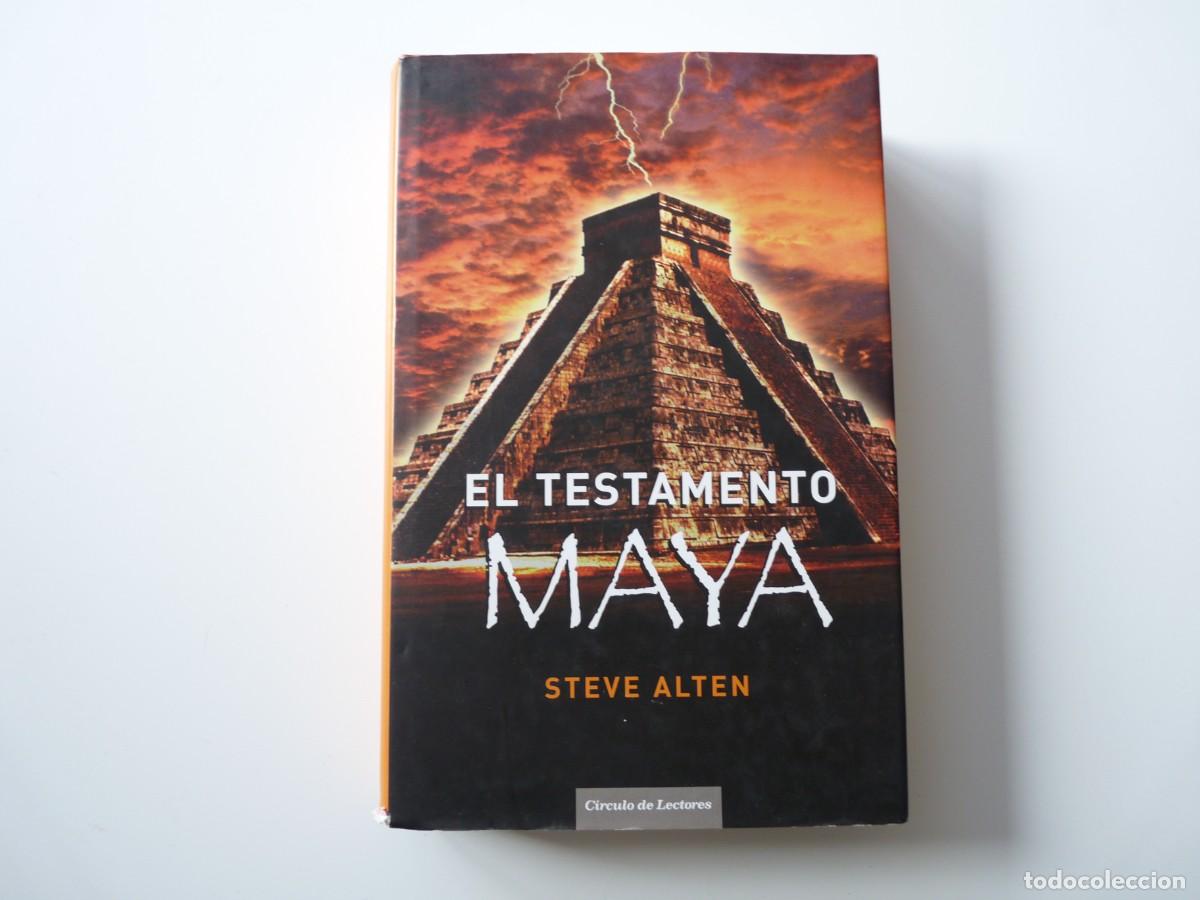 Libros de segunda mano: EL TESTAMENTO MAYA de STEVE ALTEN REF: 2-61 - Foto 1