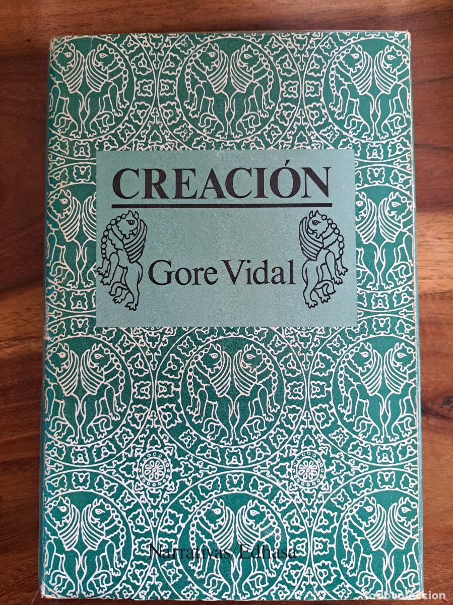 Libros de segunda mano: Creaci&oacute;n. Gore Vidal. Edhasa - Foto 1
